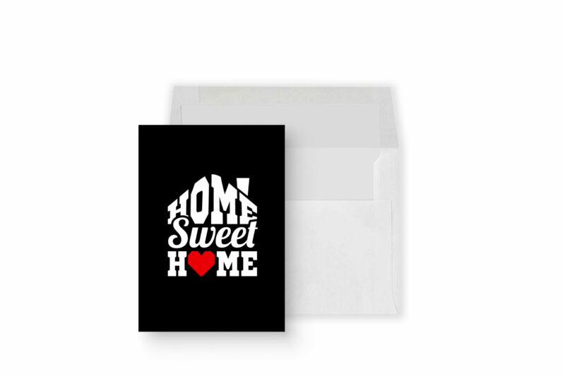 Home Sweet Home - Greeting Cards
